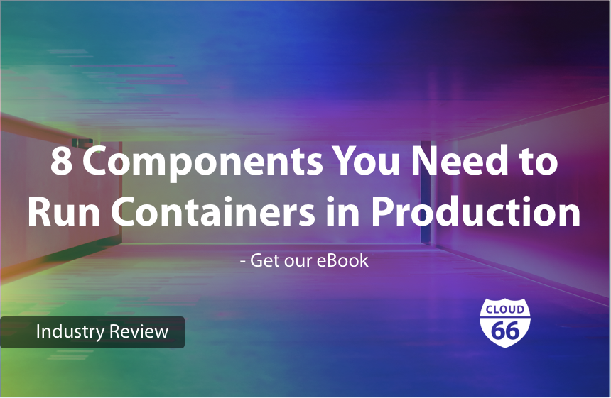 8-components-you-need-to-run-containers-in-production
