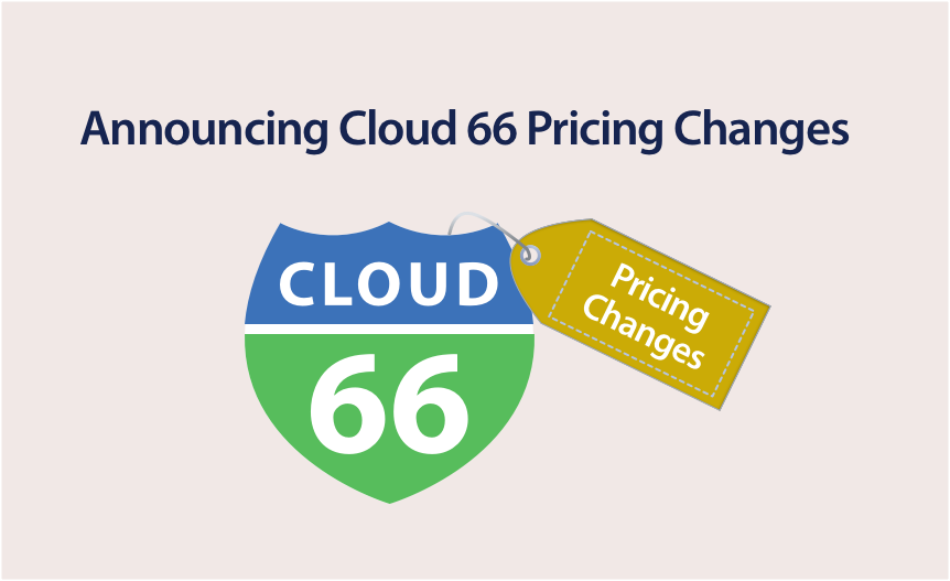 announcing-cloud66-pricing-changes