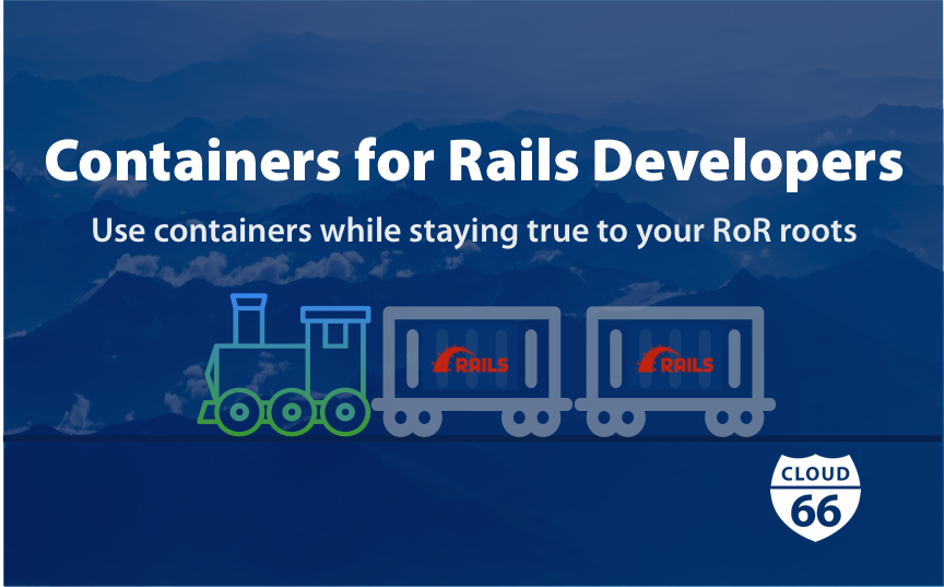 Containers-for-rails-developers-by-cloud66