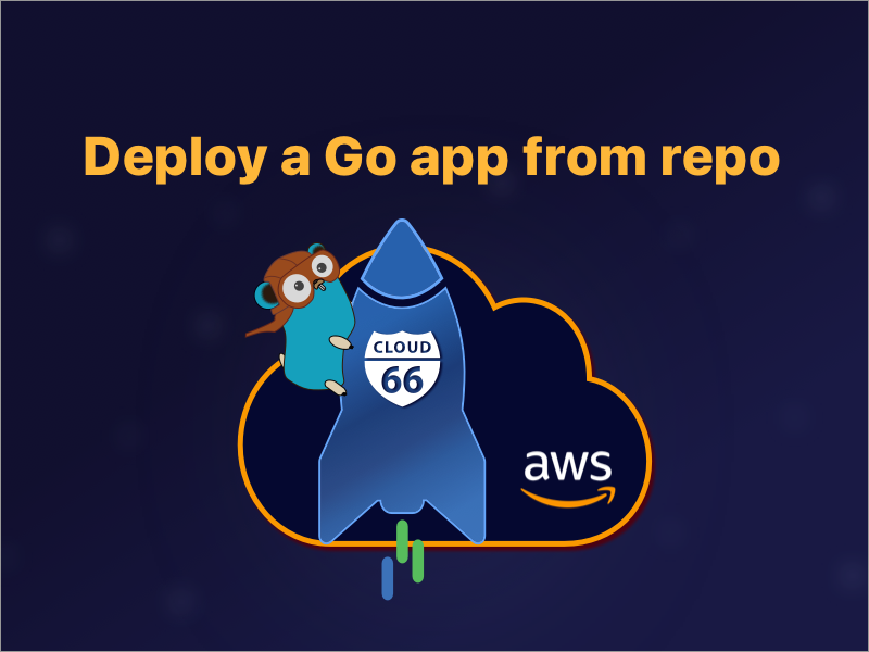 Deploy a Go app from repo to AWS