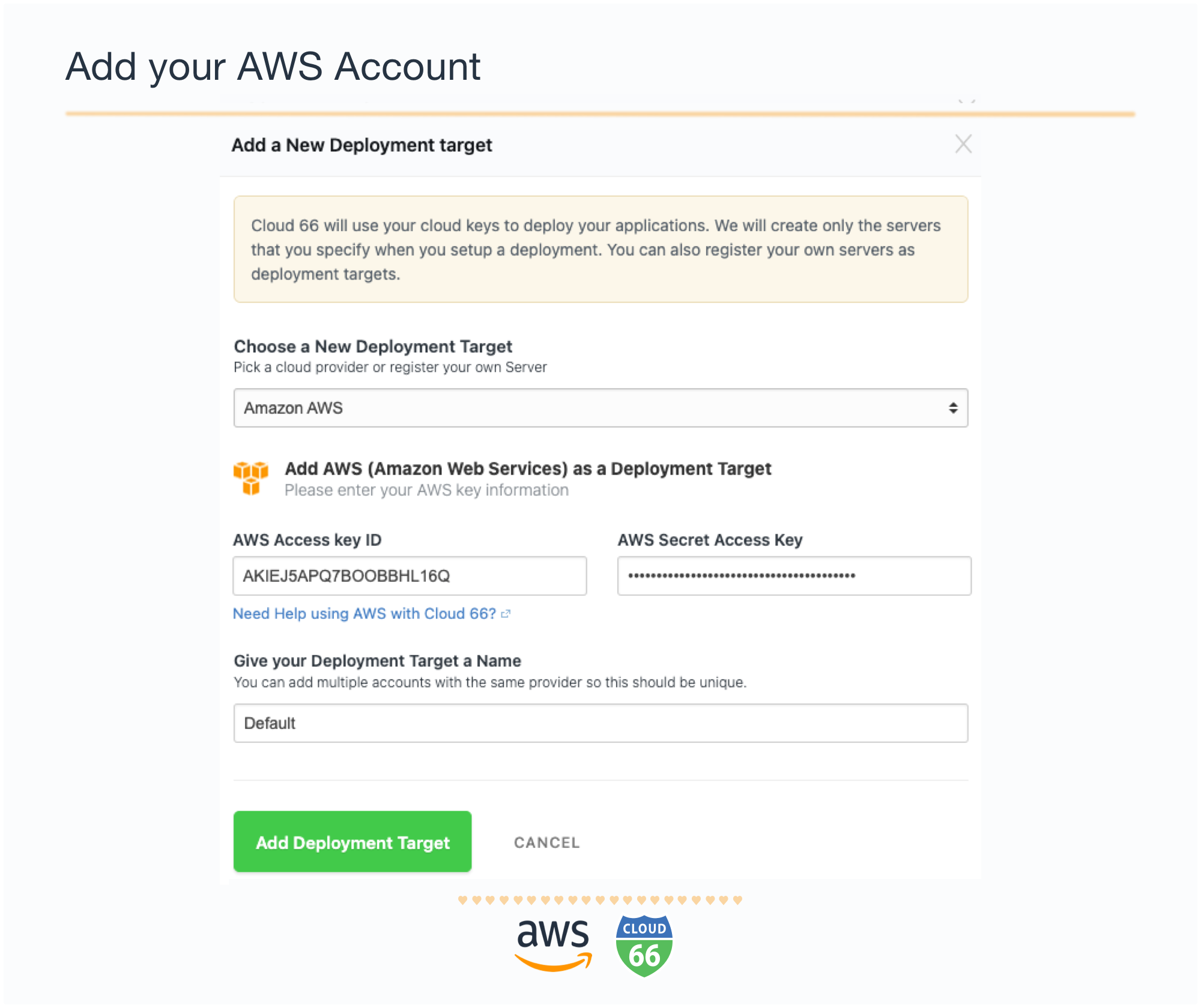 Choose your deployment destination and add AWS account to Cloud 66.