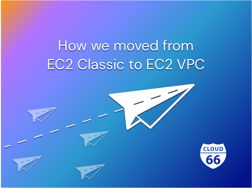how-we-migrate-ec2-classic-to-vpc