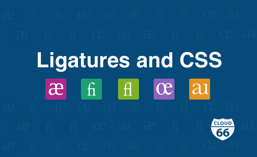 Ligatures and CSS