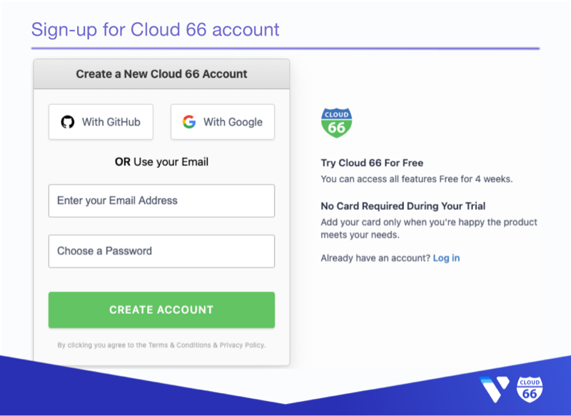 Signup for Cloud 66 account.