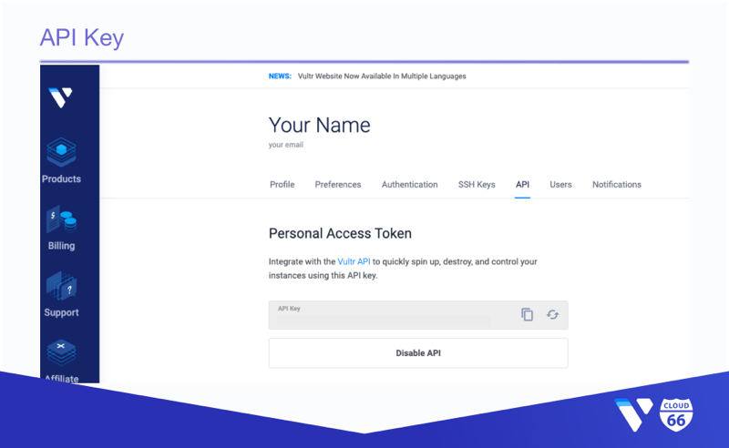Find your Vultr API Keys.