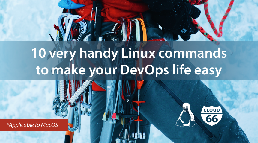 ten-very-handy-linux-commands-to-make-your-devops-life-easy