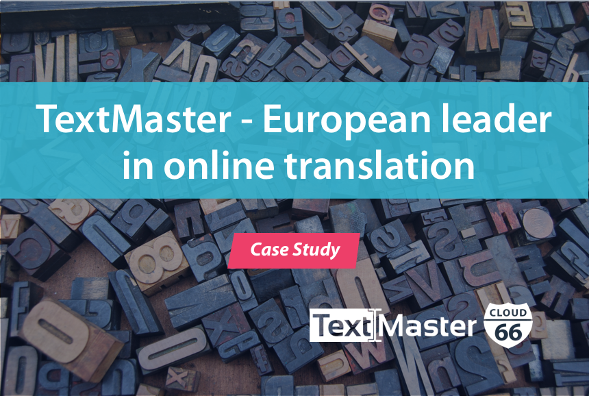 textmaster-european-leader-in-online-translation-powered-by-cloud-66