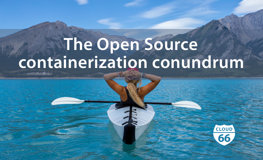 the-open-source-containerization-conundrum